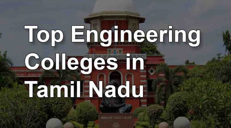 top-engineering-colleges-in-tamil-nadu