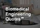 biomedical-engineering-quotes
